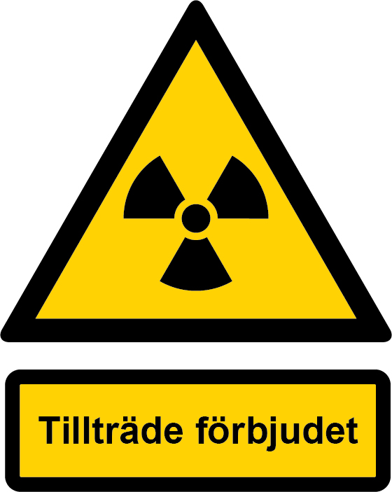 Exempel på tilläggsskylt i samband med varningsskylt för radioaktivt ämne eller joniserande strålning