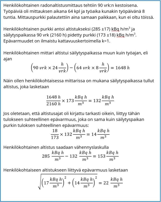 Esimerkki henkilökohtaisesta radonaltistuksesta ja sen laskemisesta.